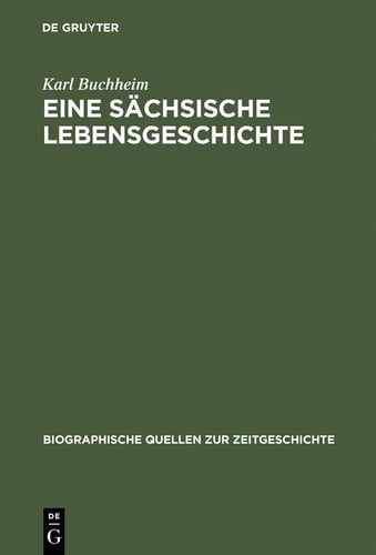Eine sächsische Lebensgeschichte Erinnerungen 1889–1972