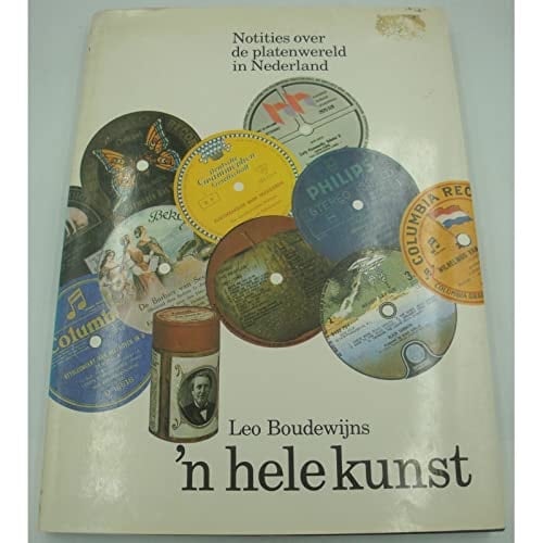 'n Hele kunst notities over de platenwereld in Nederland