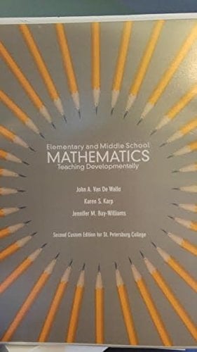 Elementary and Middle School Mathematics: Teaching Develpomentally