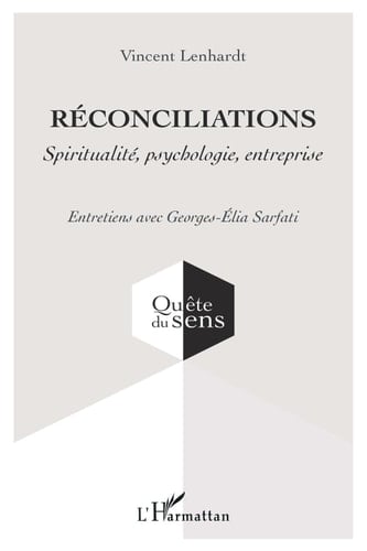 Réconciliations Spiritualité, psychologie, entreprise