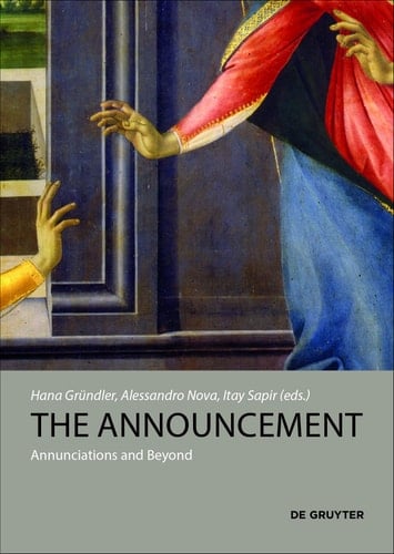 The Announcement Annunciations and Beyond