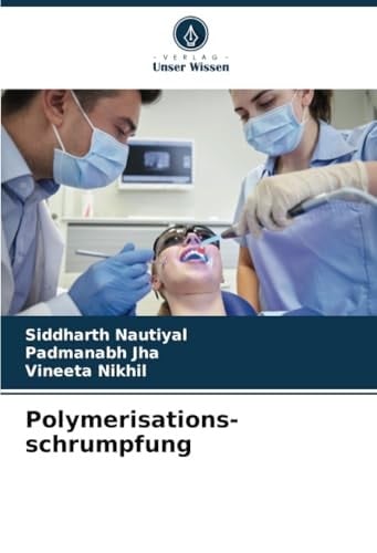 Polymerisations- schrumpfung (German Edition)
