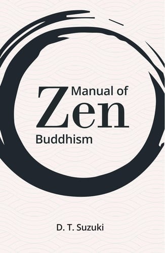 Manual of Zen Buddhism | D. T. Suzuki