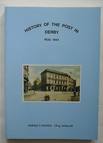 History of the Post in Derby 1635-1941