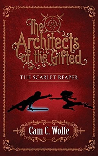 The Architects of the Gifted The Scarlet Reaper