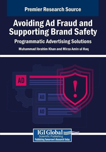 Avoiding Ad Fraud and Supporting Brand Safety Programmatic Advertising Solutions