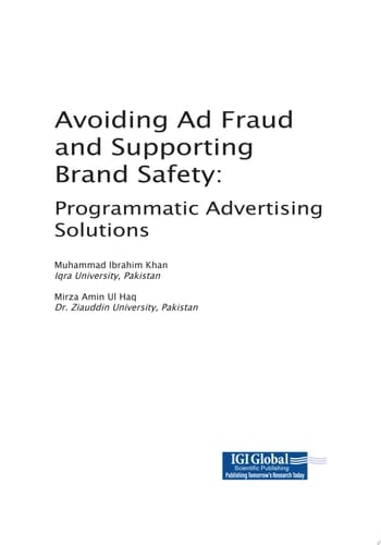 Avoiding Ad Fraud and Supporting Brand Safety: Programmatic Advertising Solutions Programmatic Advertising Solutions