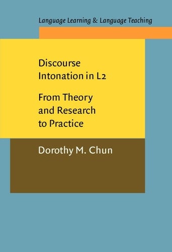 Discourse Intonation in L2 From Theory and Research to Practice