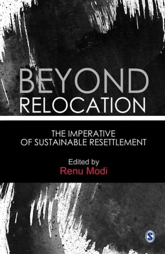 Beyond Relocation: The Imperative of Sustainable Resettlement