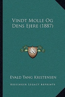 Vindt Molle Og Dens Ejere (1887) (Danish Edition)