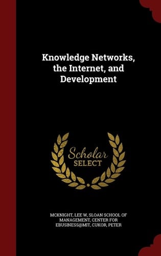 Knowledge Networks, the Internet, and Development