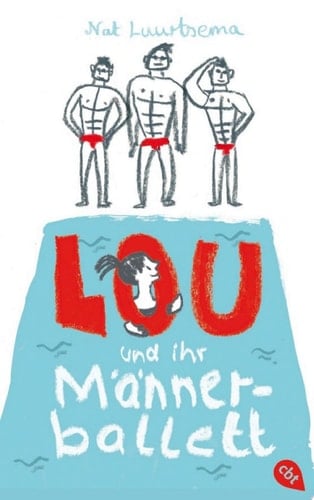 Lou und ihr Männerballett