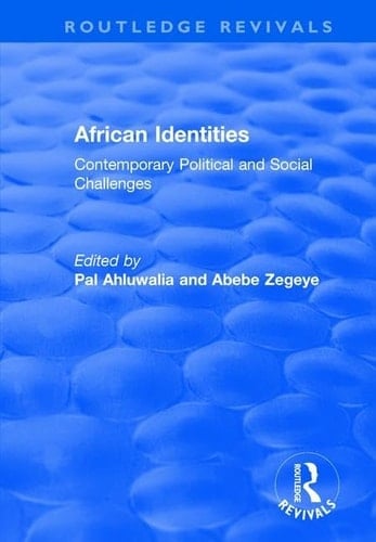 African Identities Contemporary Political and Social Challenges
