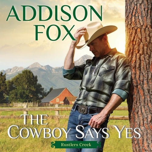 The Cowboy Says Yes (Rustlers Creek, 1)