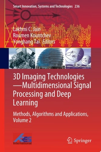 3D Imaging Technologies—Multidimensional Signal Processing and Deep Learning