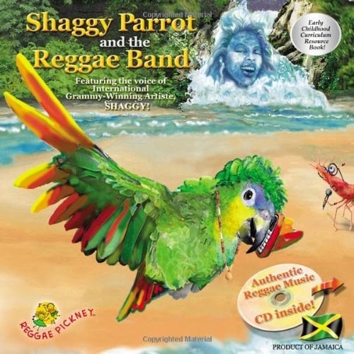 Shaggy Parrot and the Reggae Band (Reggae Pickney Series, Volume 1)