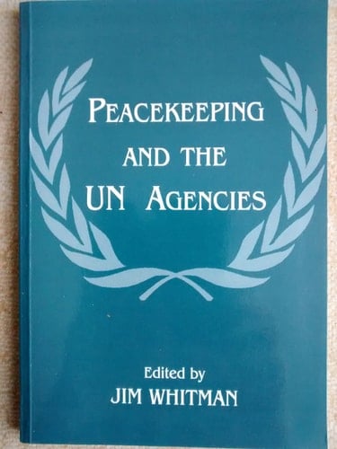 Peacekeeping and the UN Agencies