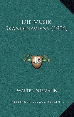 Die Musik Skandinaviens (1906) (German Edition)
