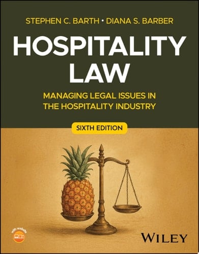 Hospitality Law Managing Legal Issues in the Hospitality Industry