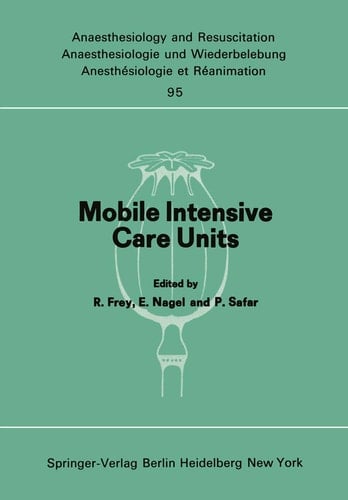 Mobile Intensive Care Units Advanced Emergency Care Delivery Systems