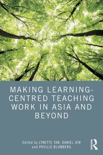 Making Learning-Centred Teaching Work in Asia and Beyond