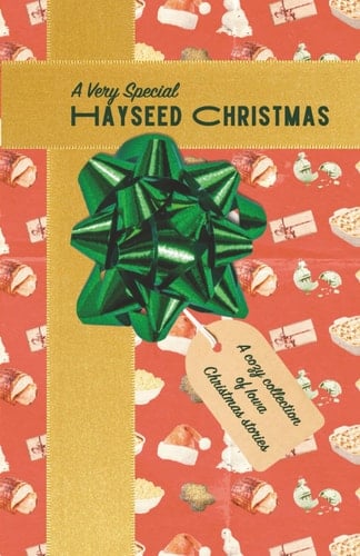 A Very Special Hayseed Christmas