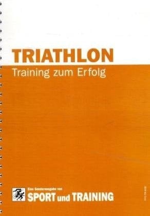 Triathlon Training zum Erfolg