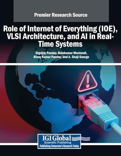 Role of Internet of Everything (IoE), VLSI Architecture, and AI in Real Time Systems