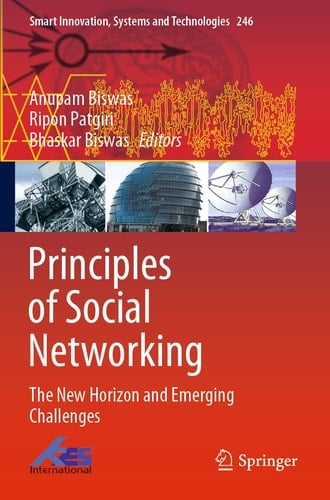 Principles of Social Networking The New Horizon and Emerging Challenges