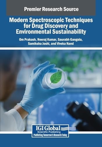 Modern Spectroscopic Techniques for Drug Discovery and Environmental Sustainability