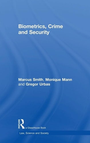 Biometrics, Crime and Security