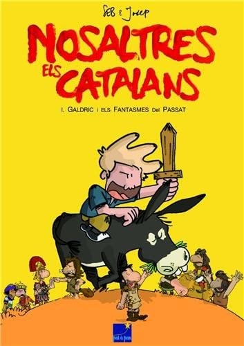 Nosaltres els Catalans : Les Catalans Tome 1 En langue Catalane