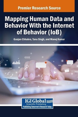 Mapping Human Data and Behavior with the Internet of Behavior (IoB)