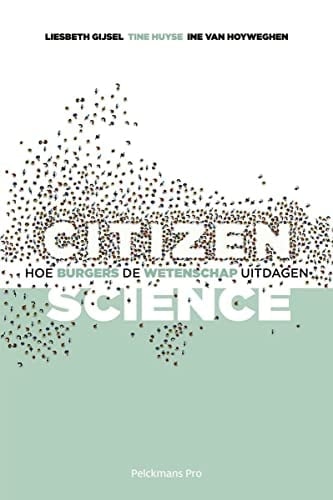 Citizen science hoe burgers de wetenschap uitdagen