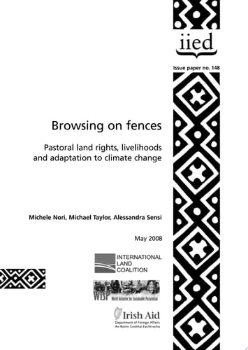 Browsing on Fences Pastoral Land Rights, Livelihoods and Adaptation to Climate Change