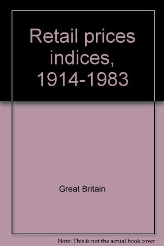 Retail Prices Indices, 1914-1983