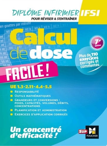 Calcul de dose facile - Infirmier en IFSI - DEI -  7e édition - Révision