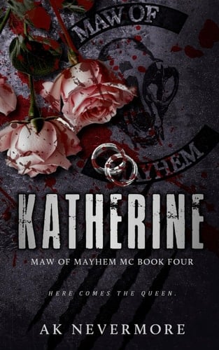 Katherine A Maw of Mayhem Shifter MC Romance