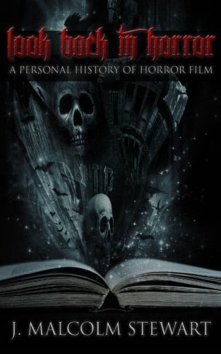 Look Back in Horror A Personal History of Horror Film