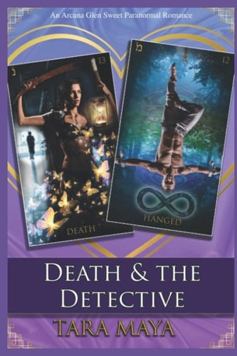 Death and the Detective An Arcana Glen Paranormal Romance - Major Arcana Series - Book 7