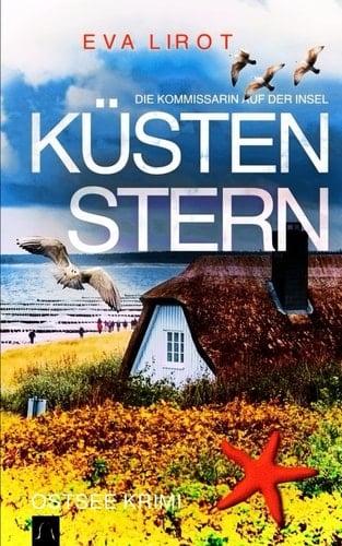 KÜSTENSTERN: Ostseekrimi - Weihnachtskrimi (Die Kommissarin auf der Insel) (German Edition)
