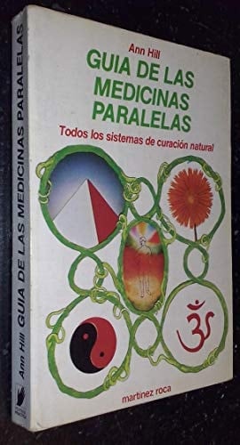 Guía de las medicinas paralelas