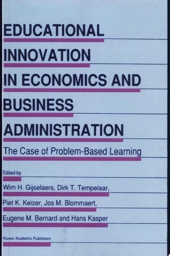 Educational Innovation in Economics and Business Administration: The Case of Problem-Based Learning
