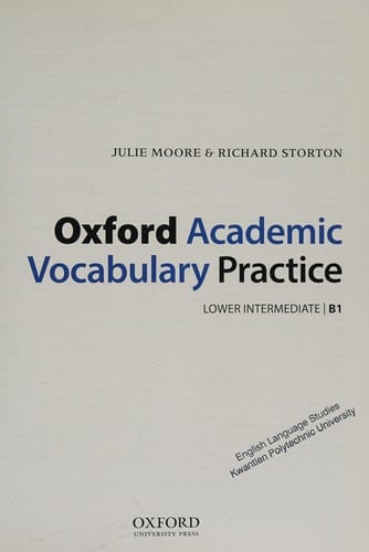 Oxford Academic Vocabulary Practice: Lower-Intermediate B1: with Key (Oxford Academic Vocabulary Practice)