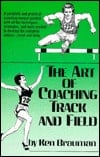 The Art of Coaching Track and Field