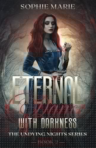 Eternal Dance With Darkness (The Undying Nights Series)