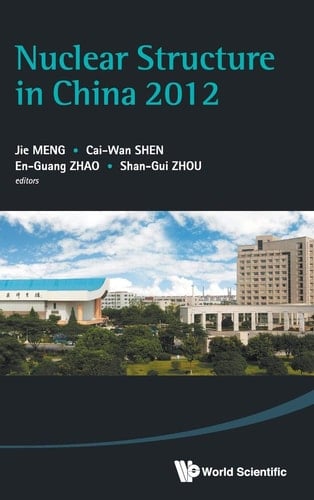 Nuclear Structure in China 2012 Proceedings of the 14th National Conference on Nuclear Structure in China, Hu-Zhou, Zhe-Jiang, China, 12-16 April 2012