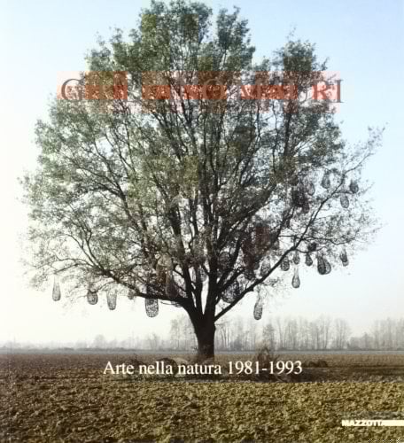 Giuliano Mauri arte nella natura, 1981-1993