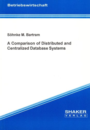 A Comparison of Distributed and Centralized Database Systems