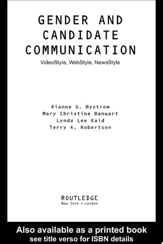 Gender and Candidate Communication VideoStyle, WebStyle, NewStyle